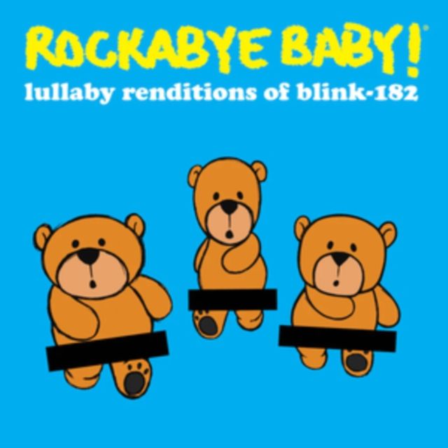 Rockabye Baby!