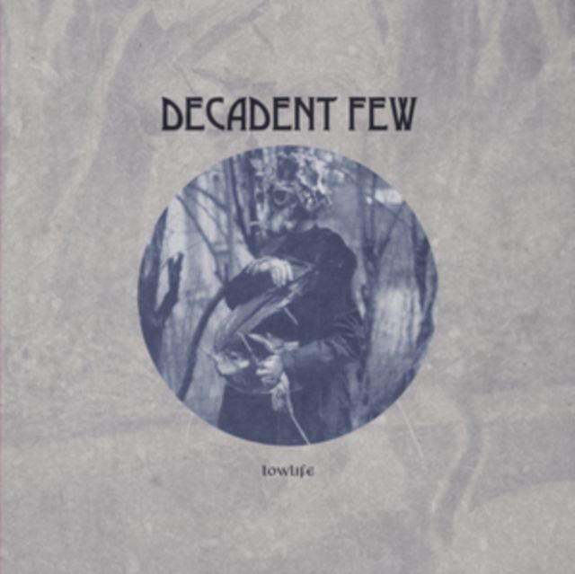Decadent Few