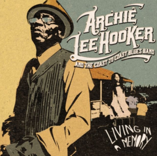 Archie Lee Hooker And The Coast To Coast Blues Band