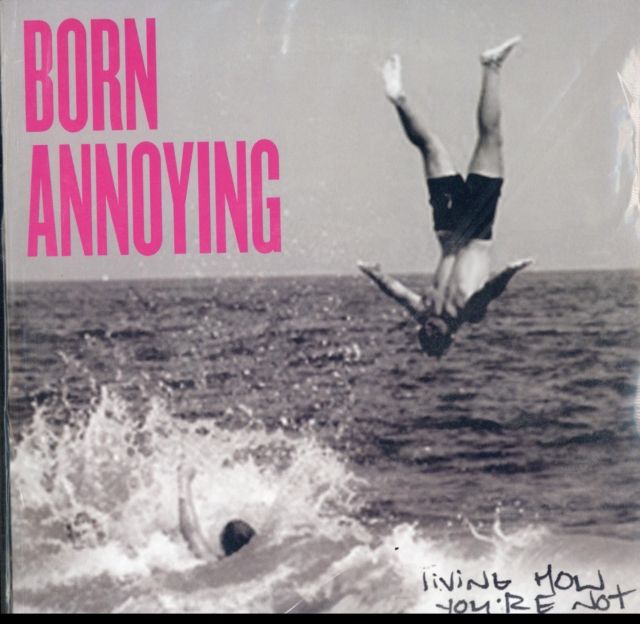 Born Annoying