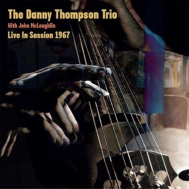 Danny Thompson Trio With John Mclaughlin