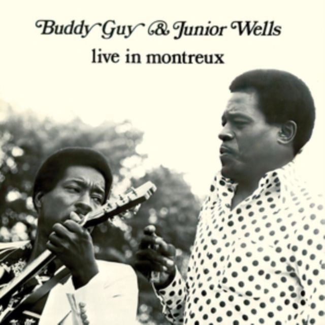 Buddy Guy & Junior Wells