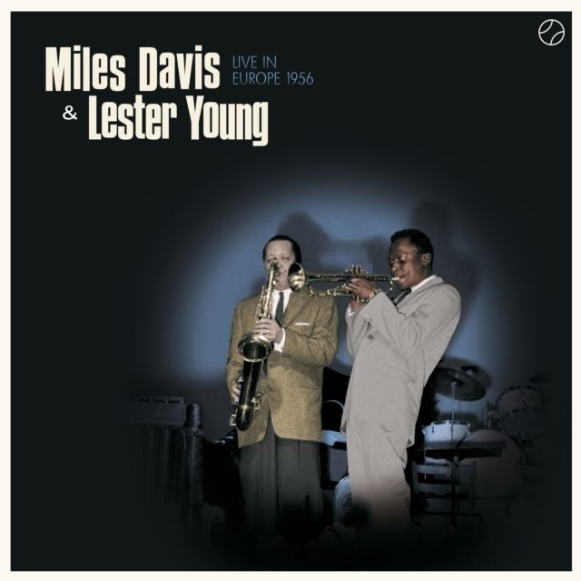 Miles Davis & Lester Young