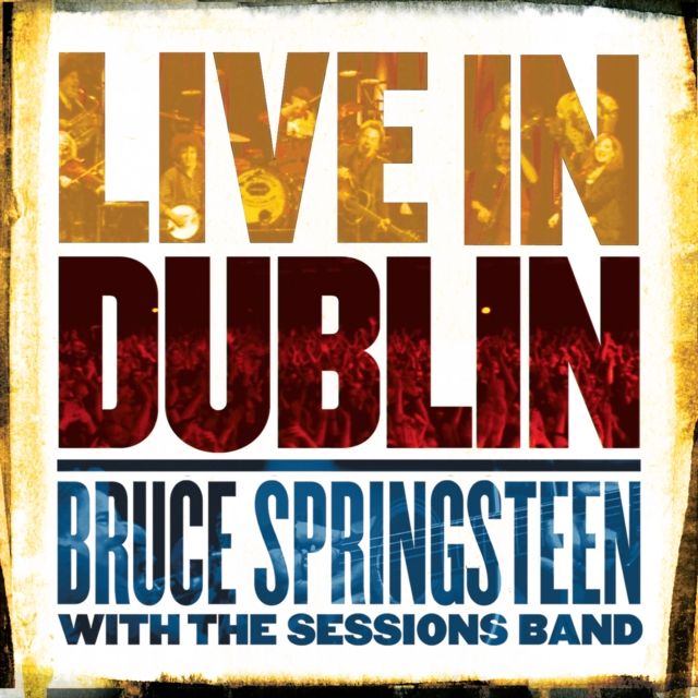 Bruce Springsteen With The Sessions Band