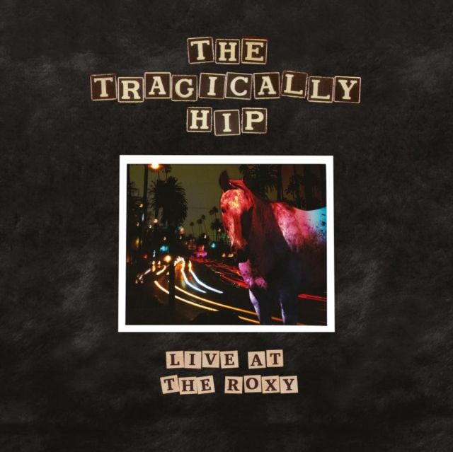 Tragically Hip
