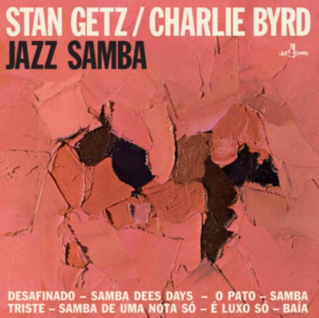 Stan Getz & Charlie Byrd Stan Getz & Charlie Byrd