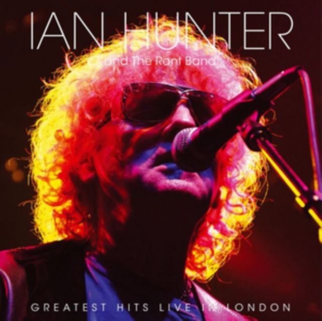 Ian Hunter & The Rant Band