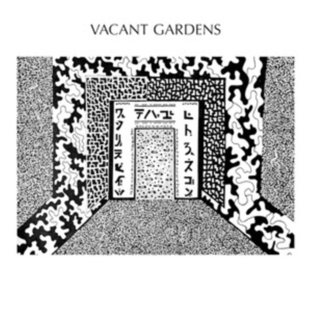 Vacant Gardens Vacant Gardens
