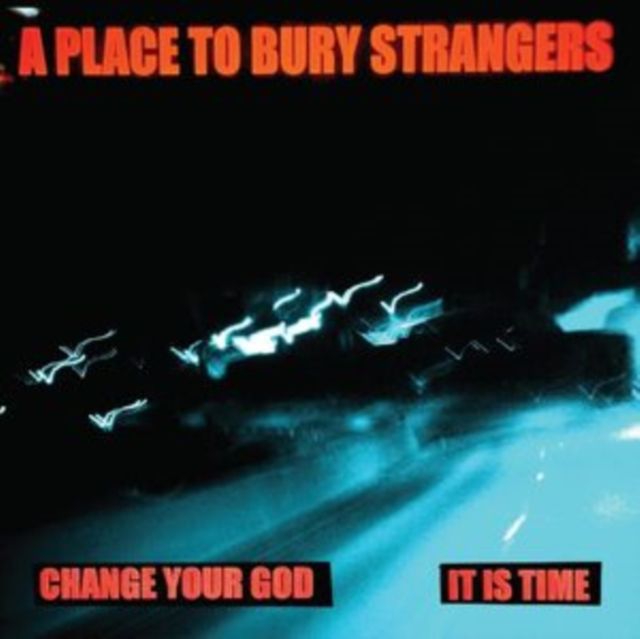 A Place To Bury Strangers A Place To Bury Strangers