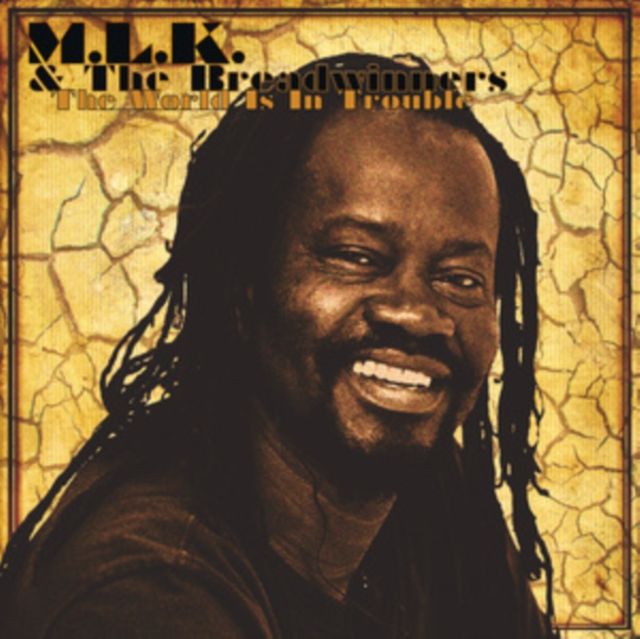 Mlk & The Breadwinners