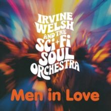 Irvine Welsh & The Sci-Fi Soul Orchestra