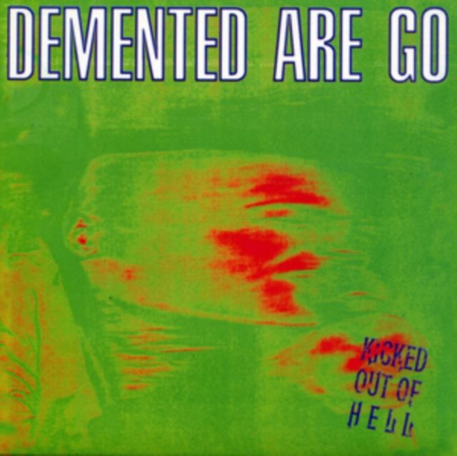 Demented Are Go