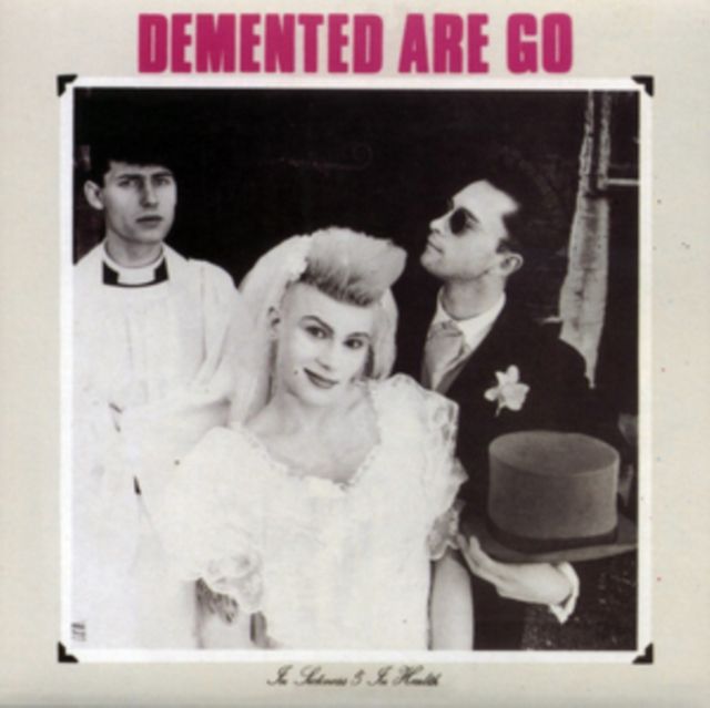 Demented Are Go