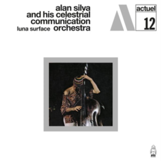 Alan Silva And His Celestrial Communication Orchestra