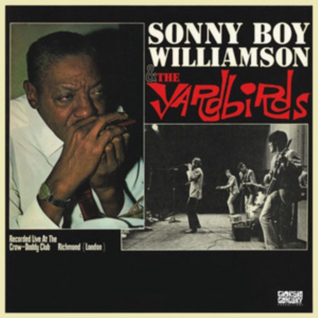 Sonny Boy Williamson & The Yardbirds Sonny Boy Williamson & The Yardbirds