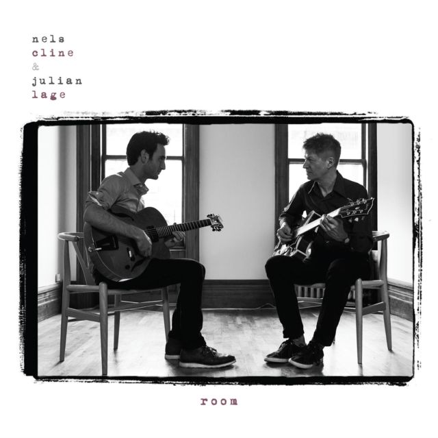 Nels Cline And Julian Lage