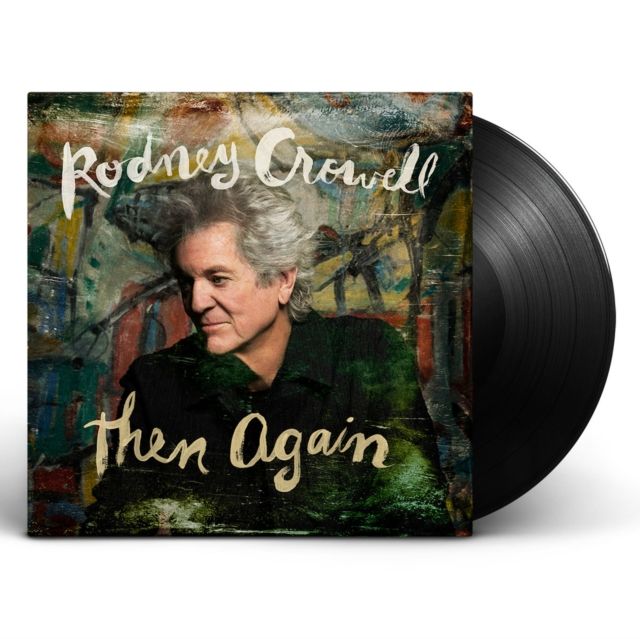 Rodney Crowell Rodney Crowell
