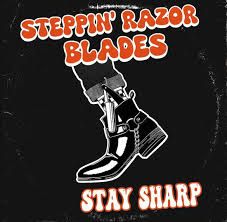 Steppin Razor Blades Steppin Razor Blades