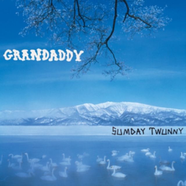 Grandaddy Grandaddy