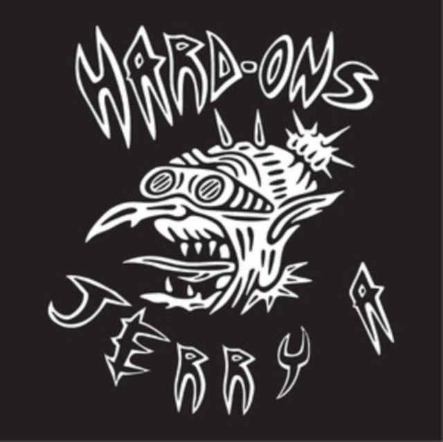 Hard-Ons / Jerry A.
