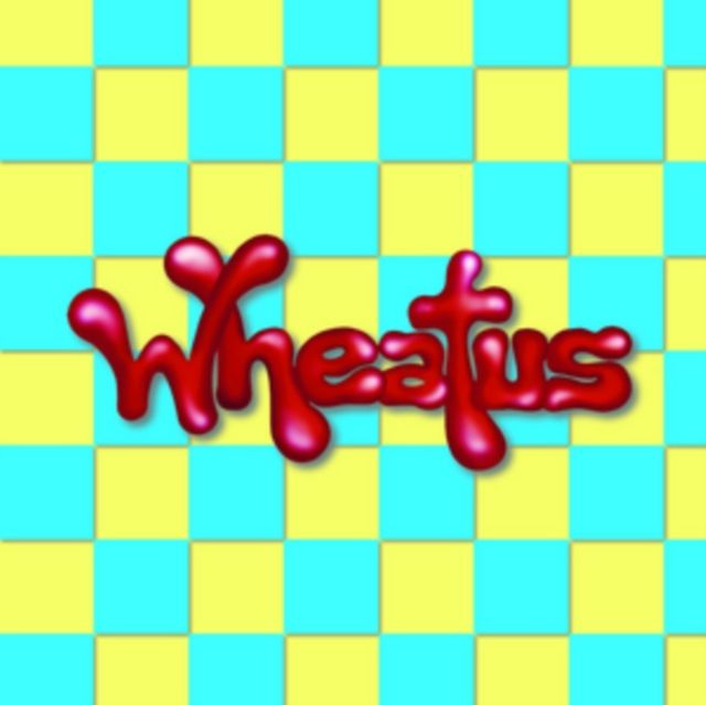 Wheatus Wheatus