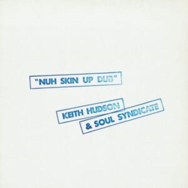 Keith Hudson & Soul Syndicate Keith Hudson & Soul Syndicate