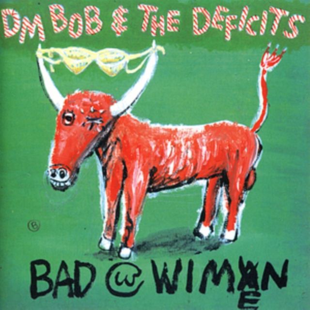 Dm Bob & The Deficits!