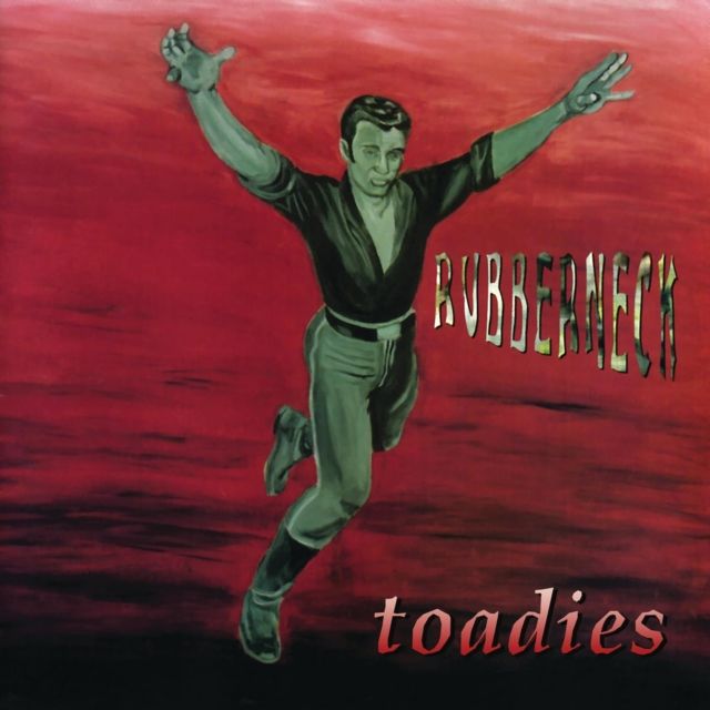 Toadies Toadies