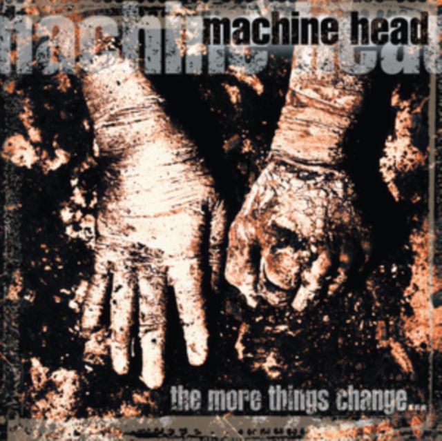 Machine Head Machine Head