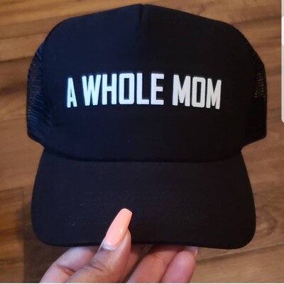 A Whole Mom Hat