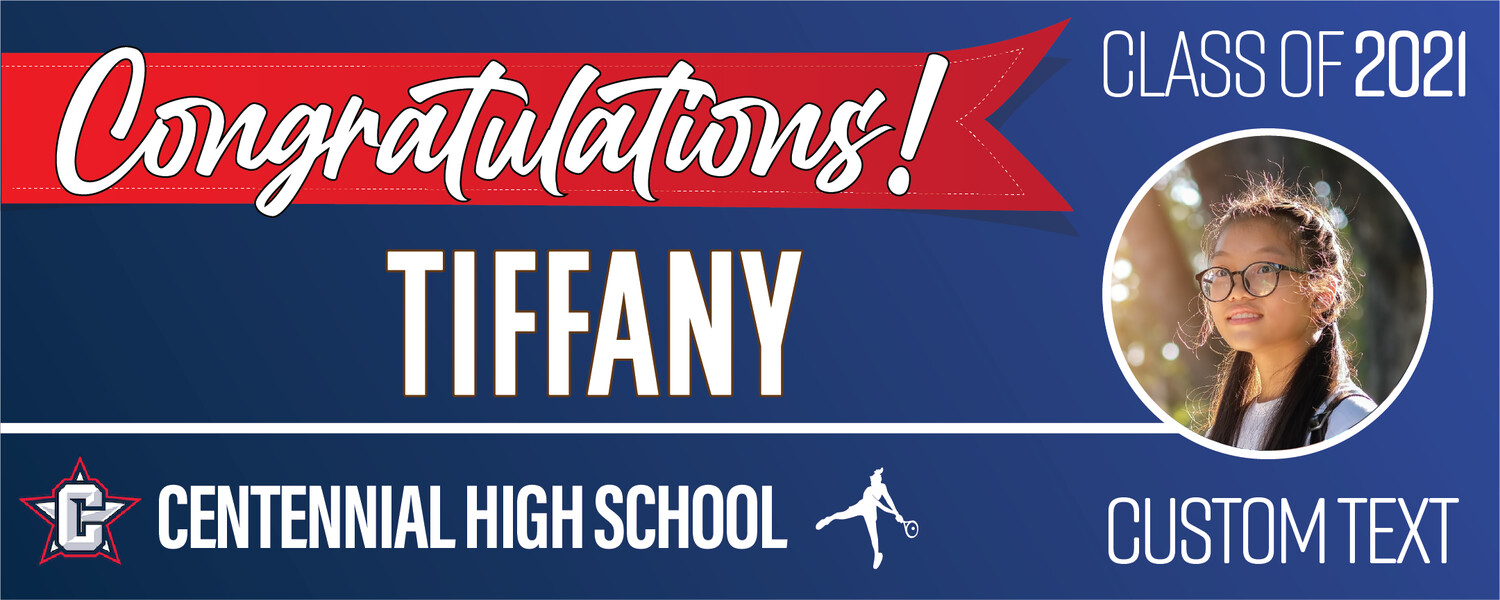 Centennial High School Graduation Banners (2x5'), Banner Choice: 1