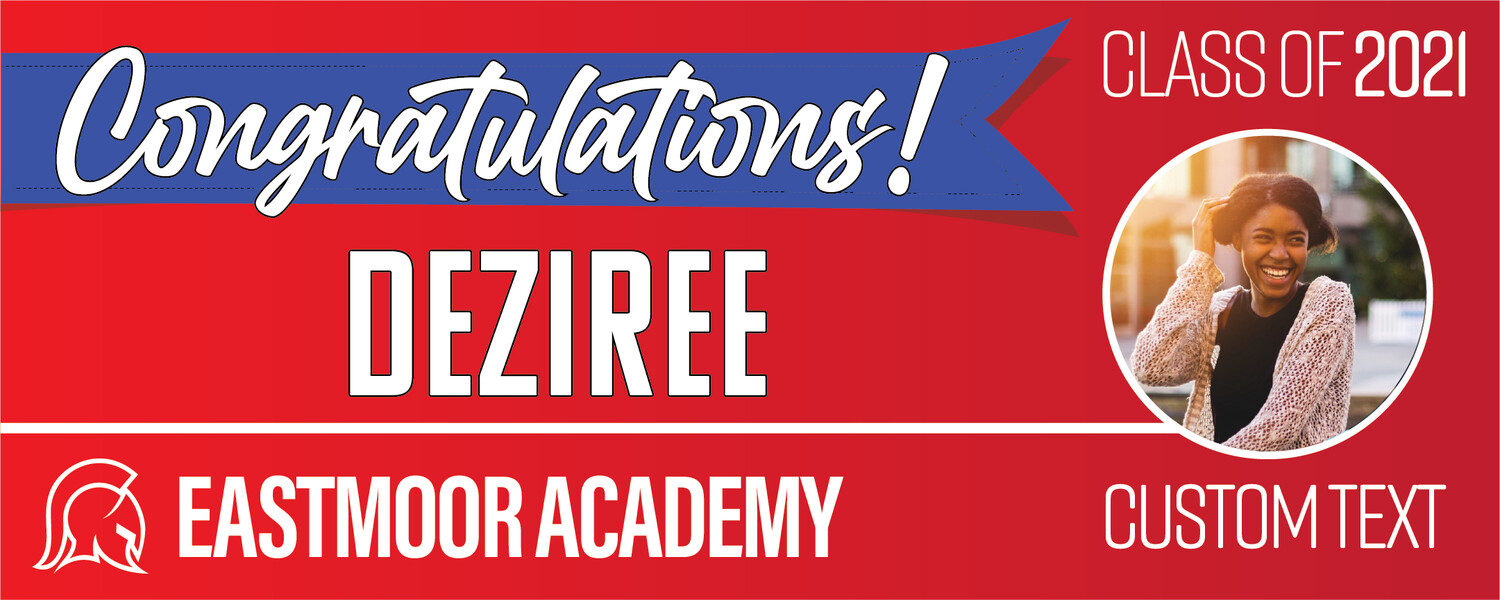 Eastmoor Academy Graduation Banners (2x5'), Banner Choice: 1
