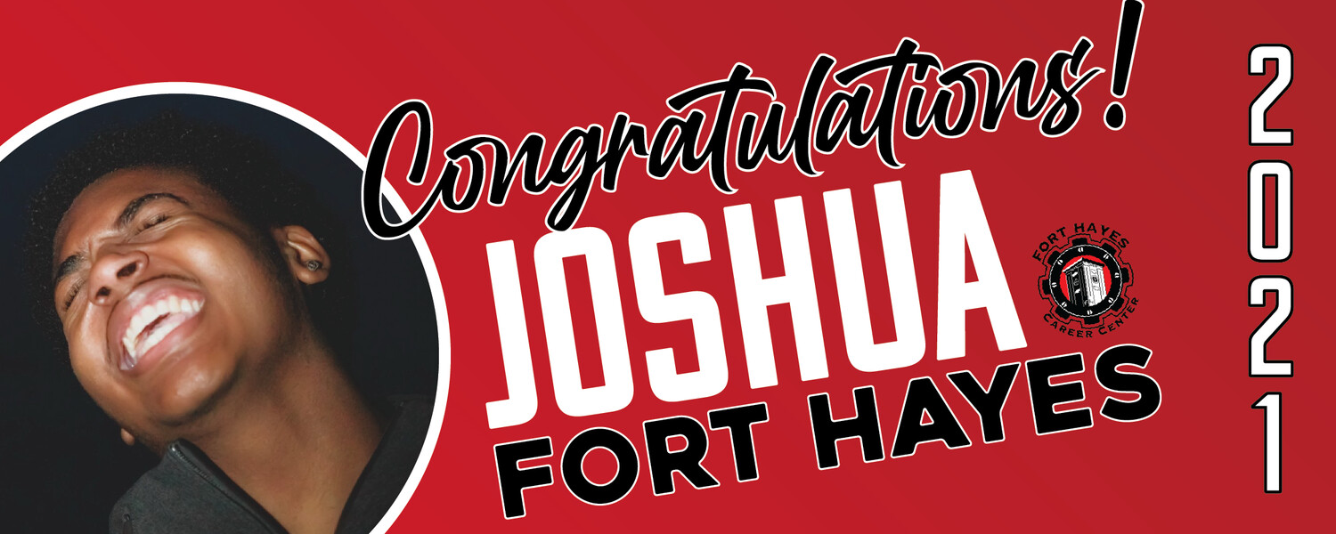 Fort Hayes Graduation Banners (2x5'), Banner Choice: 1