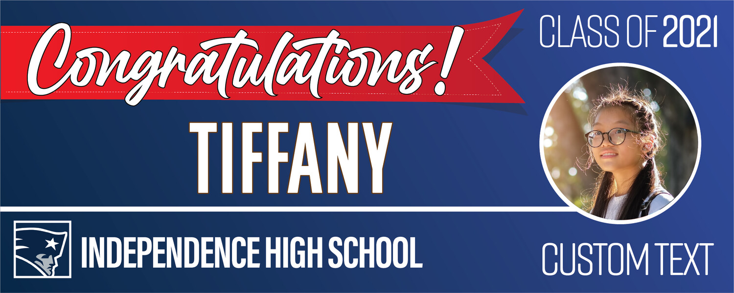 Independence High School Graduation Banners (2x5'), Banner Choice: 1