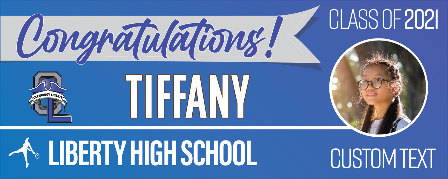 Olentangy Liberty High School Graduation Banners (2x5'), Banner Choice: 1
