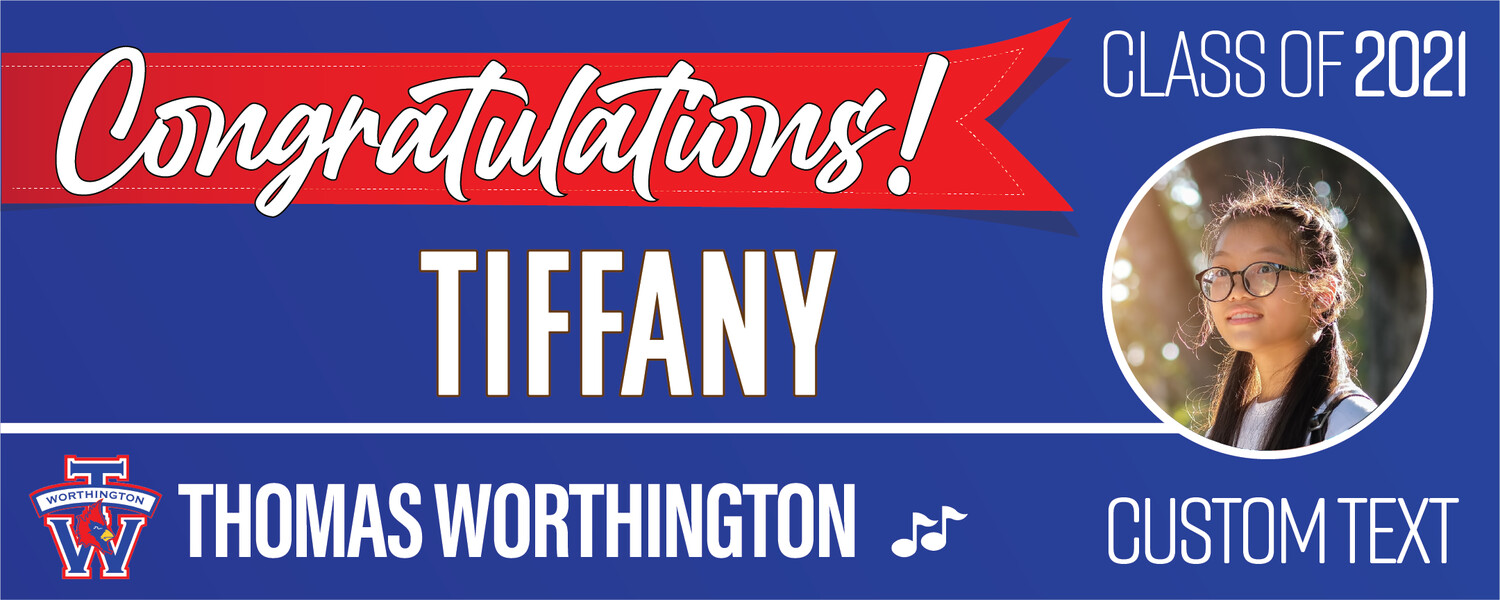 Thomas Worthington High School Graduation Banners (2x5'), Banner Choice: 1