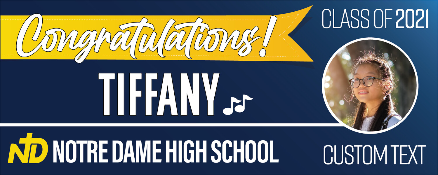 Notre Dame High School Graduation Banners (2x5'), Banner Choice: 1