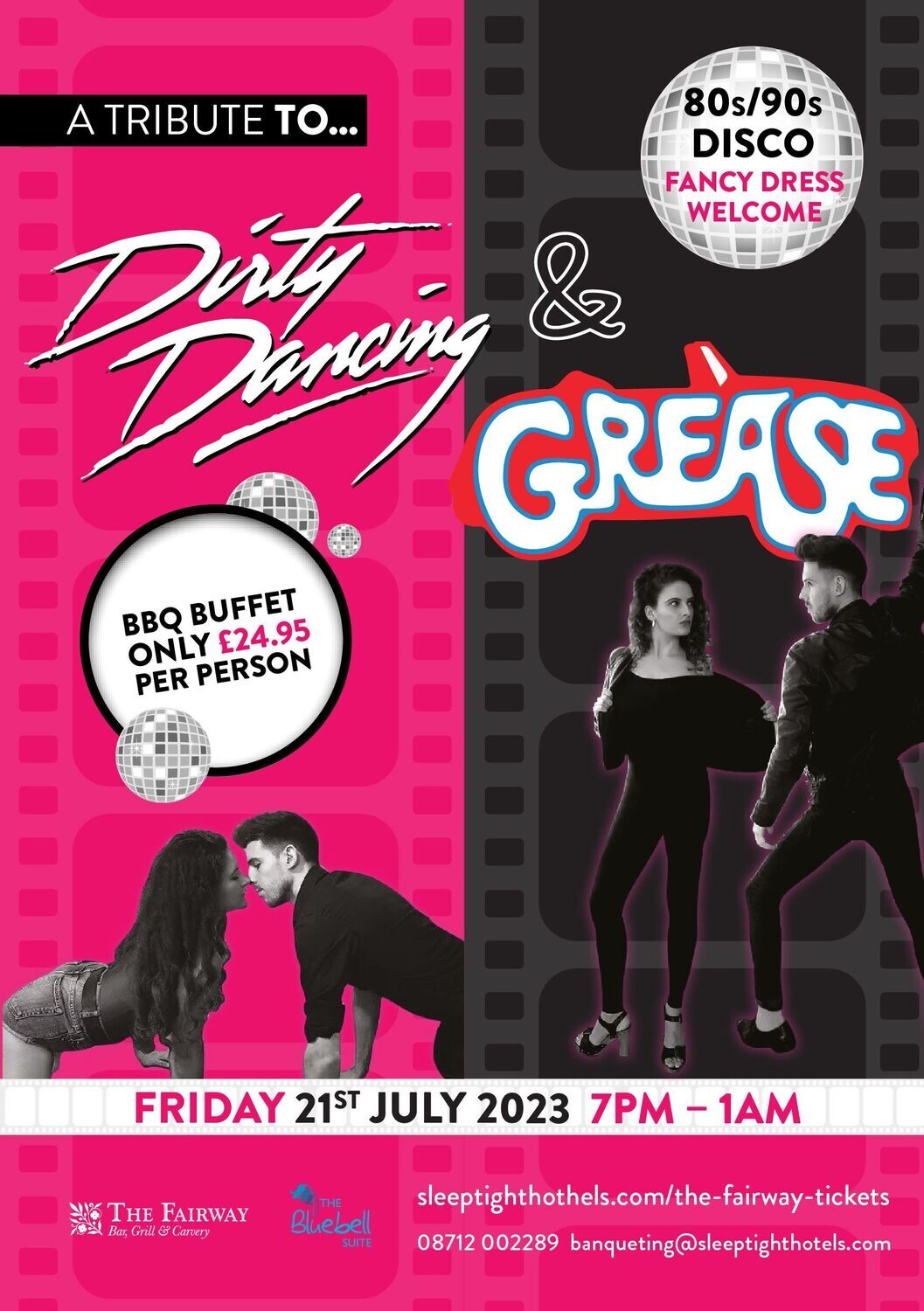 A Tribute to Dirty Dancing & Grease 21st July
