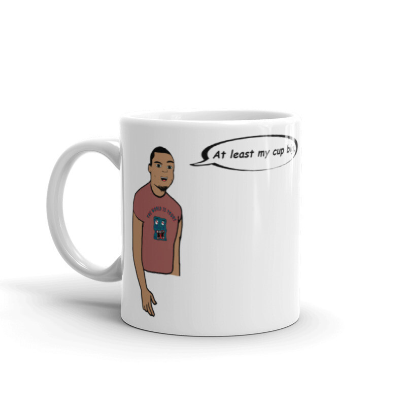 "My cup big" Mug