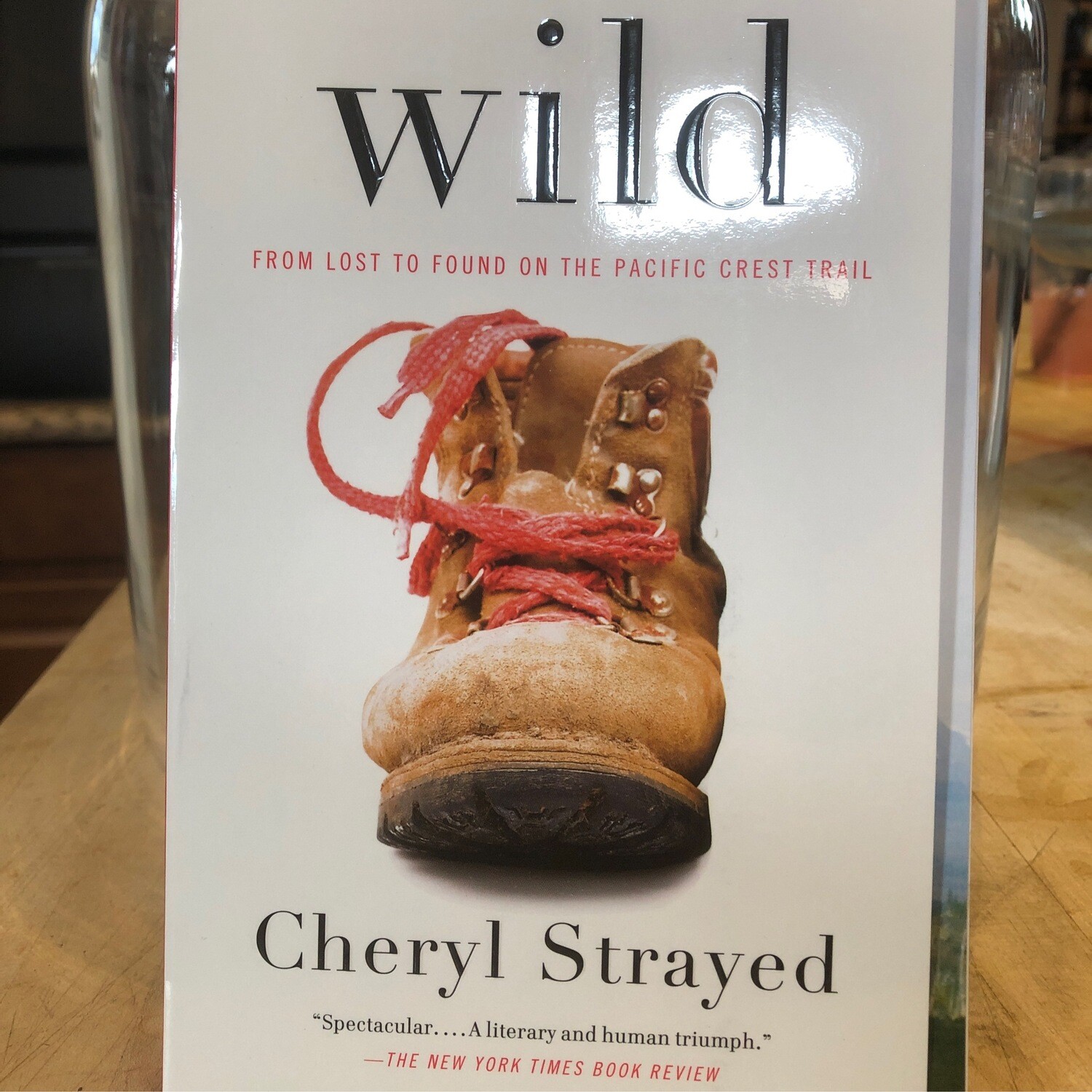 Wild By Cheryl Strayed