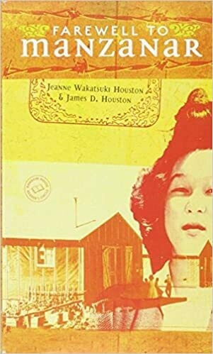 Farewell to Manzanar by. Jeanne &amp; James Houston
