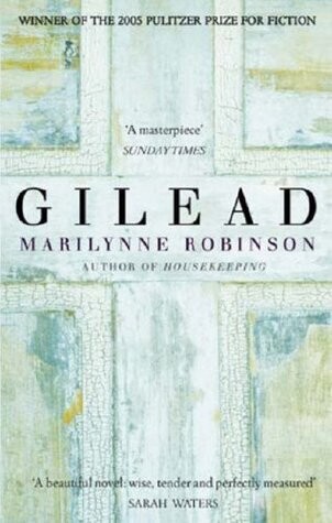 Gilead by Marilynne Robinson Hardcover