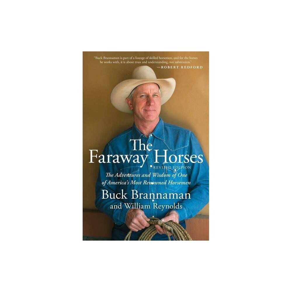 The Faraway Horses by Buck Brannaman