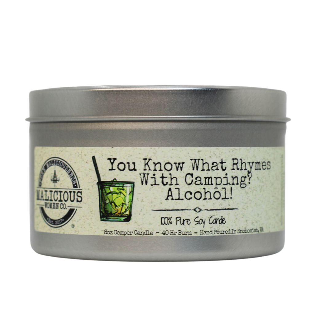 You Know What Rhymes With Camping? Alcohol! Outdoor Candle - Scent: Cabernet All Day