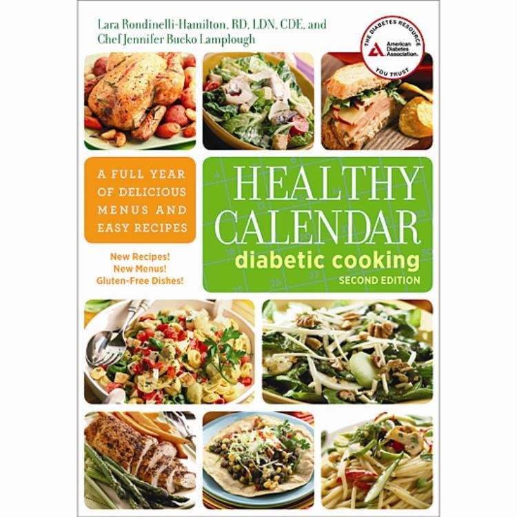 Healthy Calendar Diabetic Cooking by Lara Rondinelli-Hamilton R.D. (Author), Jennifer Bucko Lamplough (Author)