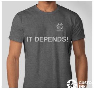 "It Depends" t-shirt (US Conference Pickup Only)
