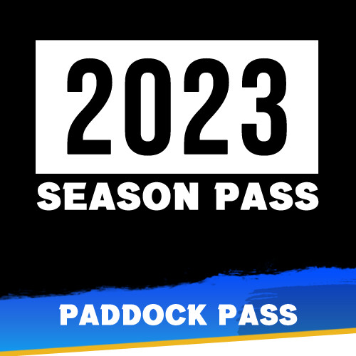 2023 Season Pass - Paddock Permit
