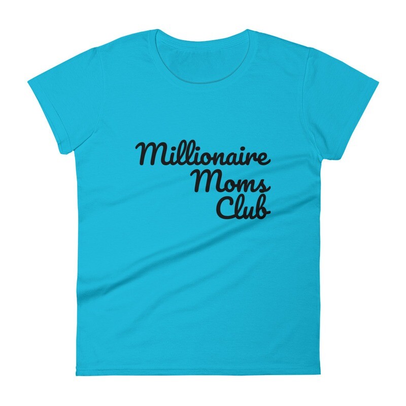 Millionaire Moms Club Women's short sleeve t-shirt