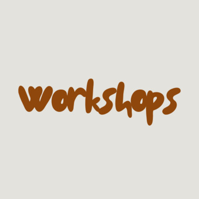 Workshops