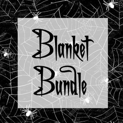 🕷️ Blanket Bundles 🕷️
